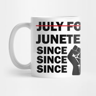 Juneteenth Independent Day Gift, July Fourth Design, African American Freedom Gift Mug